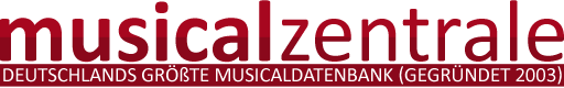 musicalzentrale.de - Deutschlands größte Musicaldatenbank (gegründet 2003)