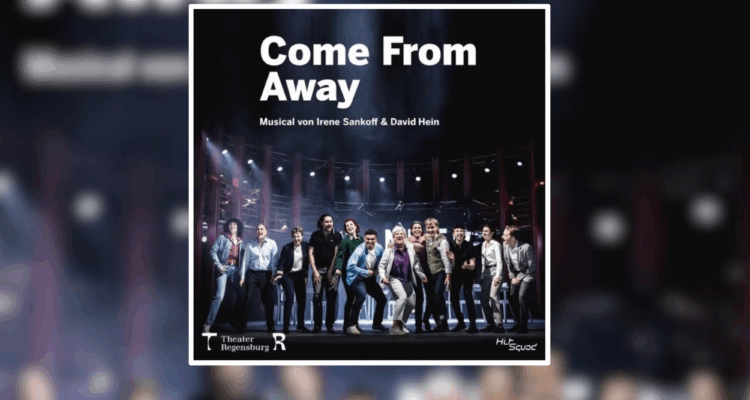 Cover "Come from Away" © HitSquad
